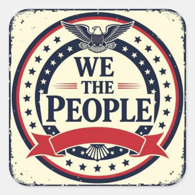 Adesivo Quadrado We the people classic American emblem  (Frente)