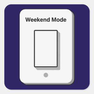 Adesivo Quadrado Weekend Mode Toggle Minimal UI Design