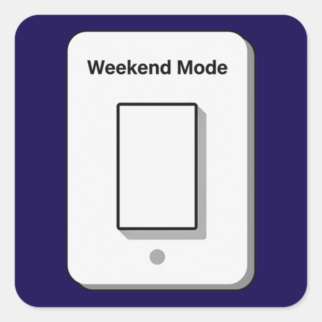Adesivo Quadrado Weekend Mode Toggle Minimal UI Design  (Frente)