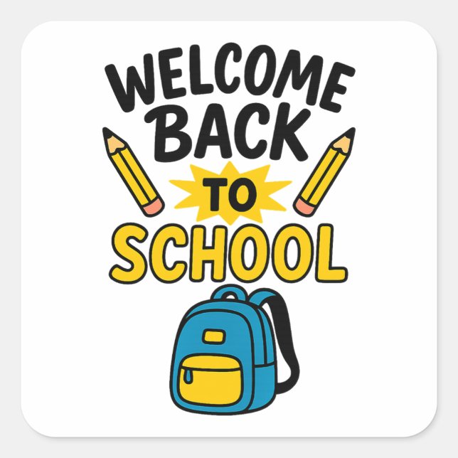 Adesivo Quadrado Welcome Back to School Fun Backpack Pencil (Frente)
