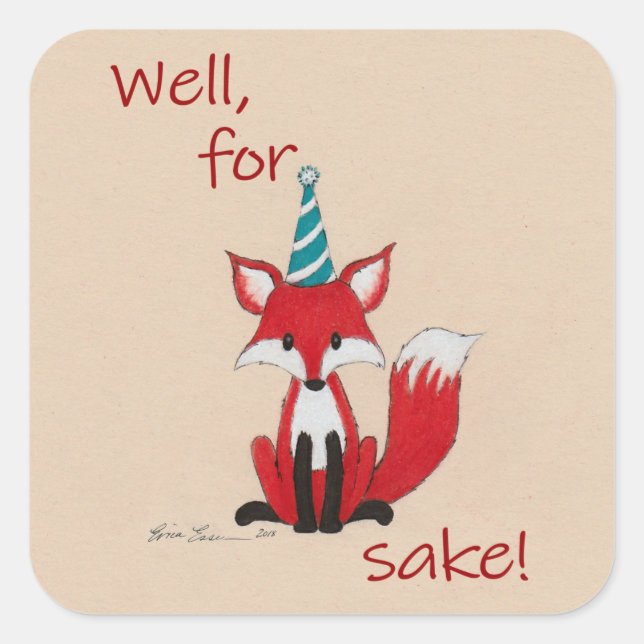 Adesivo Quadrado Well for fox sake! silly play on words cute  (Frente)