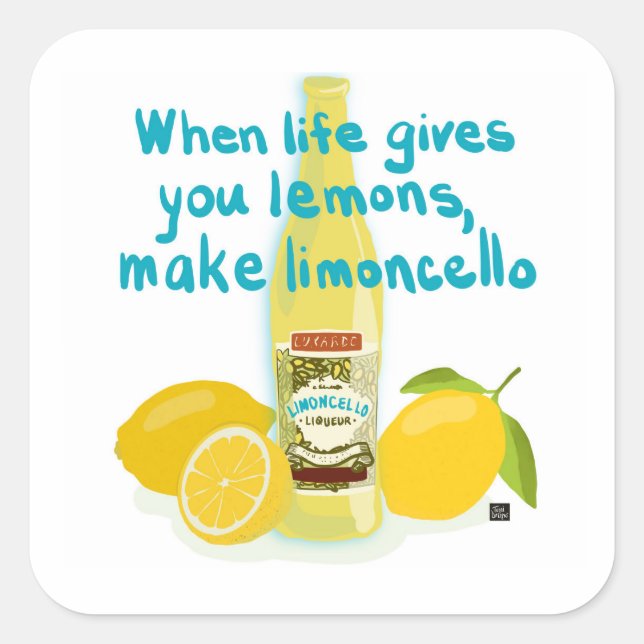 Adesivo Quadrado When Life Gives You Lemons - Make Limoncello (Frente)