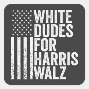 Adesivo Quadrado White Dudes Para Harris Walz American Flag Electio