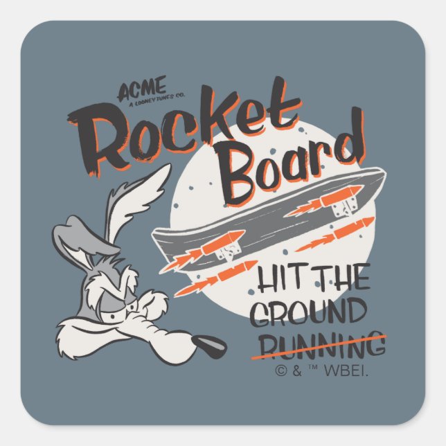 Adesivo Quadrado WILE E. COYOTE™ ACME Rocket Board (Frente)