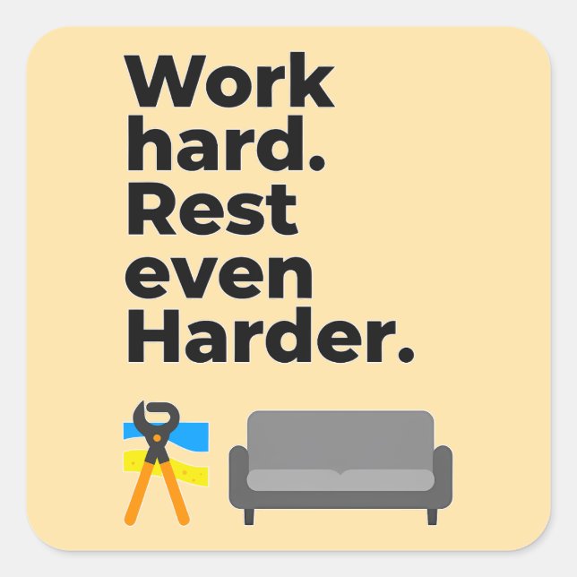 Adesivo Quadrado Work Hard Rest Even Harder Minimal Quote Design (Frente)