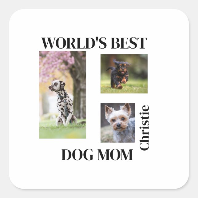 Adesivo Quadrado World's Best Dog Mom Custom Name Gift (Frente)