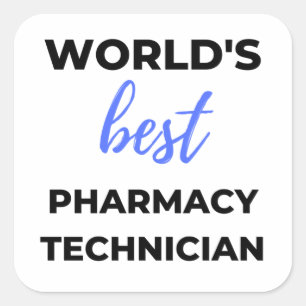 Adesivo Quadrado World's Best Pharmacy Technician 2