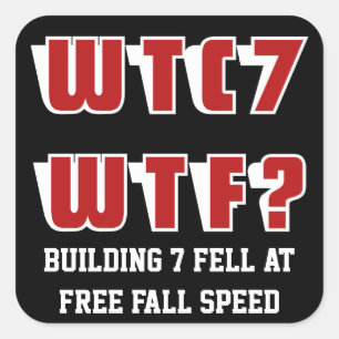 Adesivo Quadrado WTC 7 WTF? em preto