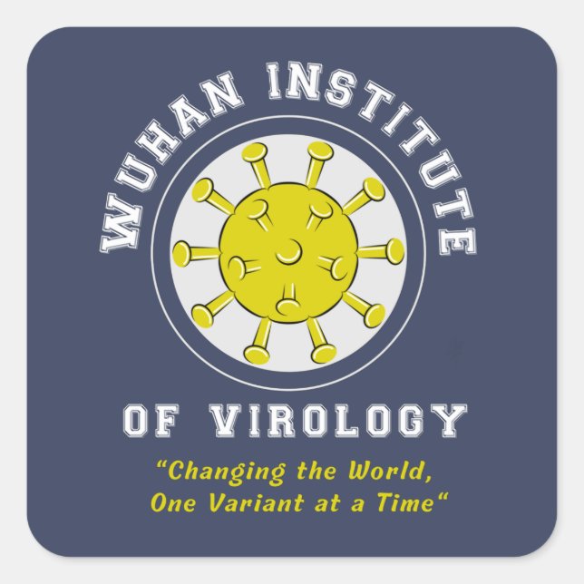 Adesivo Quadrado Wuhan Institute of Virology Funny Virus (Frente)