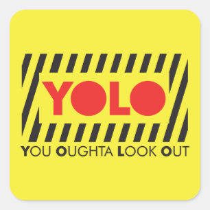 Adesivo Quadrado YOLO com Precaução Vermelha