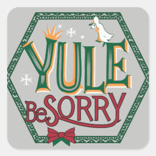 Adesivo Quadrado yule desculpe