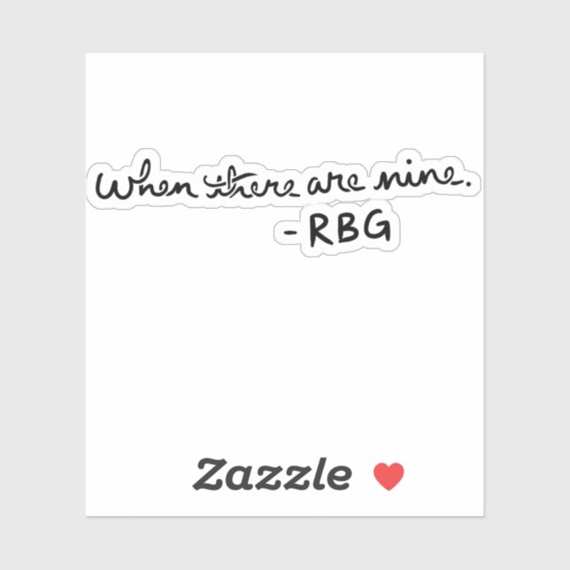 Adesivo Quando houver Nove - RBG (Folha)