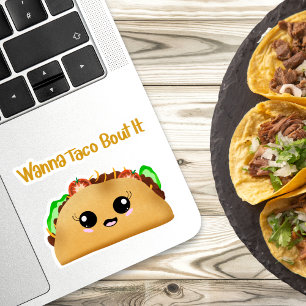 Adesivo Quer Falar de Taco? Taco Kawaii com Olhos Fofos