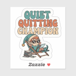 Adesivo Quiet Quitting Elf Funny Office Humor Vinyl