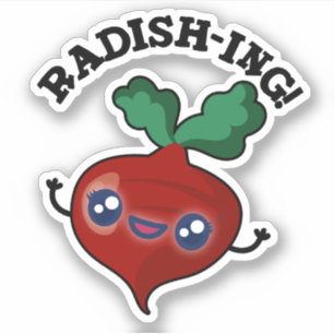 Adesivo Radish ing Funny Veggie Radish Pun