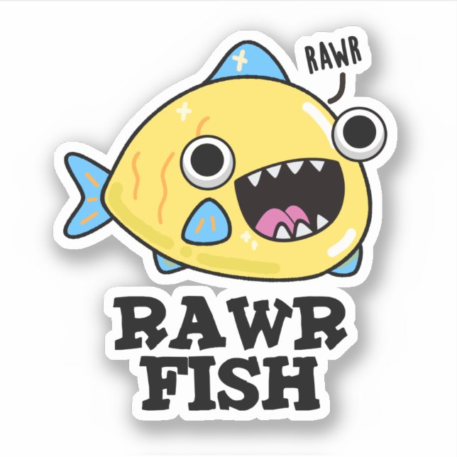 Adesivo Rawy Fish Funny Animal Pun (Frente)