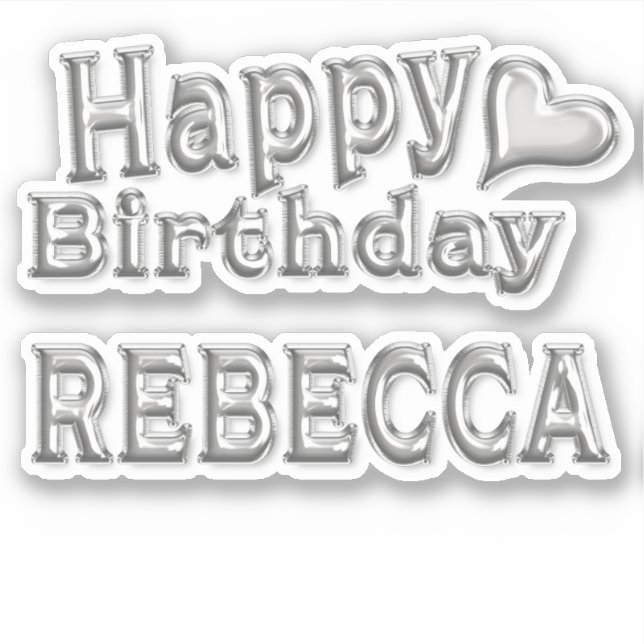 Adesivo Rebecca Happy Birthday silver Aufkleber Sticker (Frente)