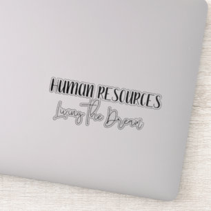 Adesivo Recursos Humanos do HR Vivendo o Sonho Engraçado