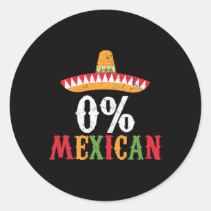 Adesivo Redondo 0% Mexicano Cinco de Mayo Fiesta Sombrero Funny