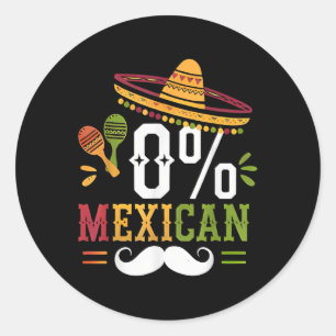 Adesivo Redondo 0% Mexicano Cinco de Mayo Fiesta Sombrero Funny