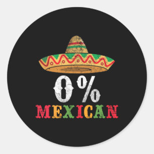 Adesivo Redondo 0% Mexicano Cinco de Mayo Fiesta Sombrero Funny 0