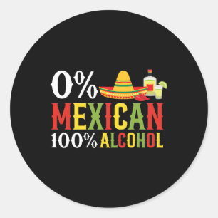 Adesivo Redondo 0% Por Cento Do México 100% Tequila Sombrero Cinco
