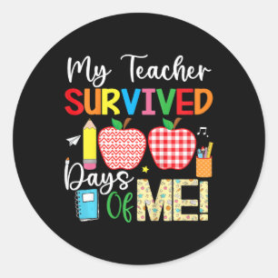 Adesivo Redondo 100º Dia Da Escola Meu Professor Sobreviveu 100 Di