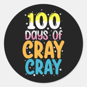Adesivo Redondo 100 Dias de Cray Cray 100º Dia de Professora