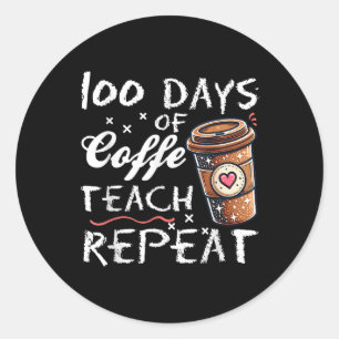 Adesivo Redondo 100 Dias De Ensino De Café Repetem 100 Dias De Esc