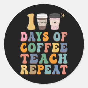 Adesivo Redondo 100 Dias De Escola Para Professora Café Lover