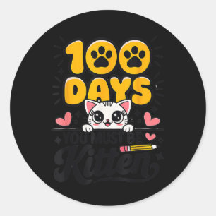 Adesivo Redondo 100 Dias De Escola Você Deve Ser Gatinho Gato 100