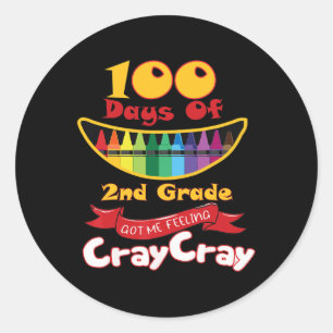Adesivo Redondo 100 Dias De segundo Me Fez Sentir Um Cray Cray