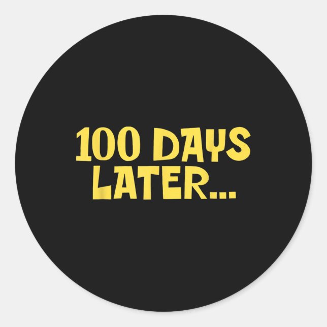 Adesivo Redondo 100 Dias Mais Tarde 100º Dia De Crianças Divertida (Frente)