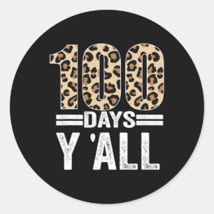 Adesivo Redondo 100 Dias Y'ALL Leopard Professor Aluno 100 Dia o