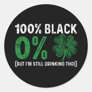 Adesivo Redondo 100% Preto 0% Shamrock Africano Dia de São Patríci