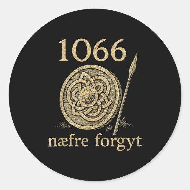 Adesivo Redondo 1066 Naefre Forgyt Never Forget Viking England His (Frente)