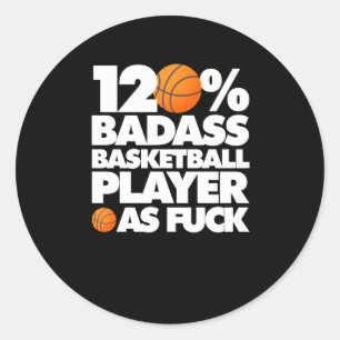 Adesivo Redondo 120% Jogador De Basquete Mau Af Engraçado