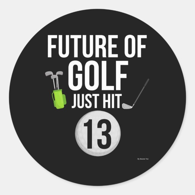 Adesivo Redondo 13 Birthday Golf T Shirt 13 Year Birthday Gi (Frente)