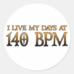 Adesivo Redondo 140 dias DUBSTEP de BPM