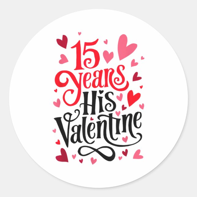 Adesivo Redondo 15 Years His Valentine _ Anniversary Couples Valen (Frente)