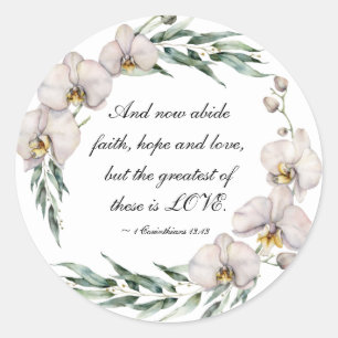 Adesivo Redondo 1 Corintianos 13:13 Maior é Orquídeas Brancas do