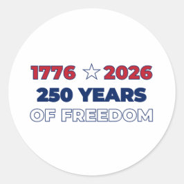 Adesivo Redondo 250 Anos de Liberdade América 1776 2026 Patriótico