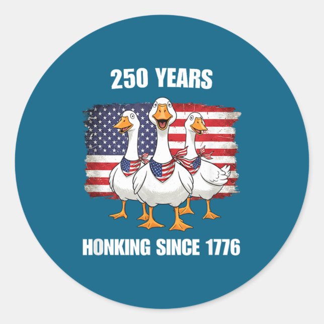 Adesivo Redondo 250 Years Honking Since 1776 (Frente)