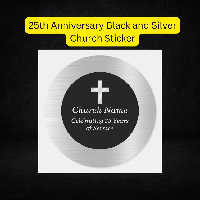 Adesivo Redondo 25 Anniversário da Igreja Negra e Prata (25th Anniversary Black and Silver Church Sticker
)