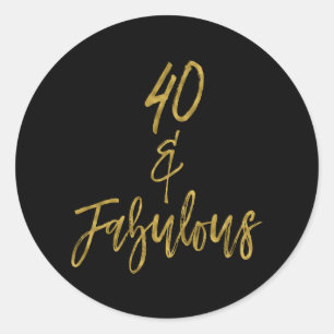 Adesivo Redondo 40 & fabuloso quarenta e fabuloso