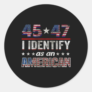 Adesivo Redondo 45 47 Eu Identifico Como Um Trump Americano 2024