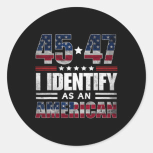 Adesivo Redondo 45 47 Identifico-Me Como Uma Camiseta Americana 45