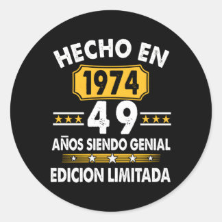 Adesivo Redondo 49 Aã±Os Siendo Genial 1974 Edicion Limitada 49