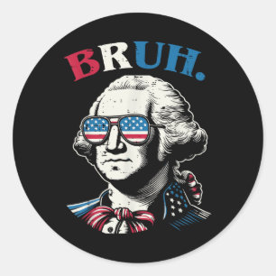 Adesivo Redondo 4 De Julho George Washington Bruh Eua Memes Men Wo
