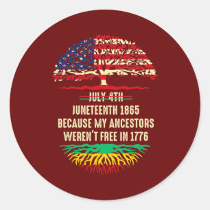 Adesivo Redondo 4 de julho Juneteenth 1865 Porque meus ancestrais